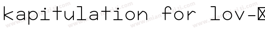 kapitulation for lov字体转换